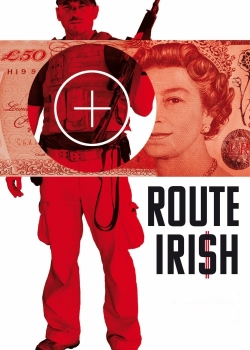 watch Route Irish Movie online free in hd on MovieMP4