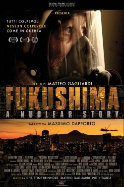 watch Fukushima: A Nuclear Story Movie online free in hd on MovieMP4