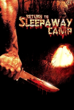 watch Return to Sleepaway Camp Movie online free in hd on MovieMP4