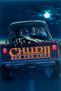 watch C.H.U.D. II: Bud the Chud Movie online free in hd on MovieMP4