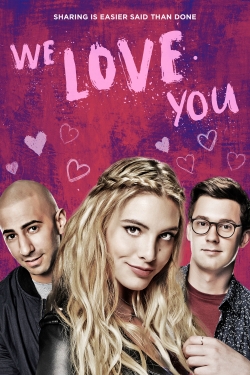 watch We Love You Movie online free in hd on MovieMP4