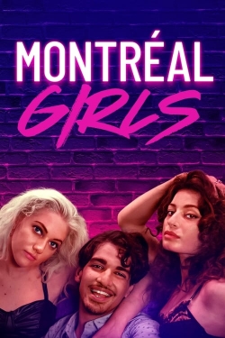 watch Montréal Girls Movie online free in hd on MovieMP4