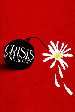 watch Crisis in Six Scenes Movie online free in hd on MovieMP4