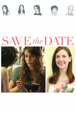 watch Save the Date Movie online free in hd on MovieMP4