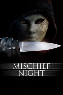 watch Mischief Night Movie online free in hd on MovieMP4