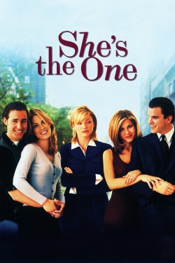 watch She's the One Movie online free in hd on MovieMP4