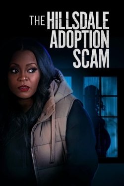 watch The Hillsdale Adoption Scam Movie online free in hd on MovieMP4