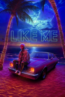 watch Like Me Movie online free in hd on MovieMP4