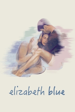 watch Elizabeth Blue Movie online free in hd on MovieMP4