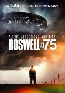 watch Aliens, Abductions, and UFOs: Roswell at 75 Movie online free in hd on MovieMP4