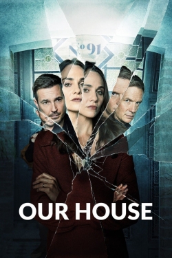 watch Our House Movie online free in hd on MovieMP4