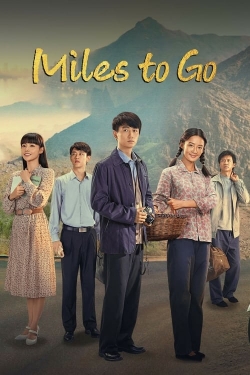 watch Miles to Go Movie online free in hd on MovieMP4