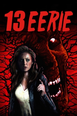 watch 13 Eerie Movie online free in hd on MovieMP4