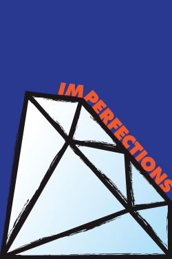 watch Imperfections Movie online free in hd on MovieMP4