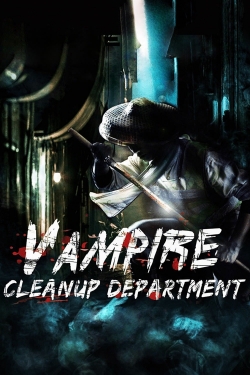 watch Vampire Cleanup Department Movie online free in hd on MovieMP4