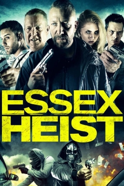 watch Essex Heist Movie online free in hd on MovieMP4