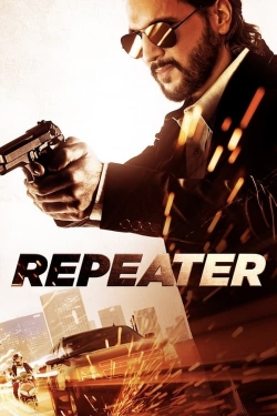 watch Repeater Movie online free in hd on MovieMP4