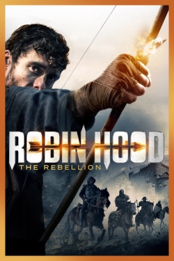 watch Robin Hood: The Rebellion Movie online free in hd on MovieMP4