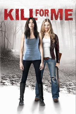 watch Kill for Me Movie online free in hd on MovieMP4