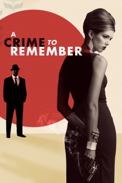watch A Crime to Remember Movie online free in hd on MovieMP4