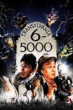 watch Transylvania 6-5000 Movie online free in hd on MovieMP4