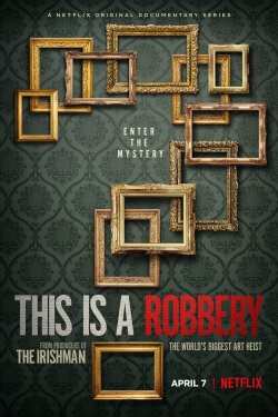 watch This is a Robbery: The World's Biggest Art Heist Movie online free in hd on MovieMP4