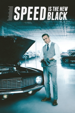 watch Speed Is the New Black Movie online free in hd on MovieMP4
