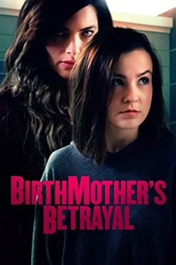 watch Birthmother's Betrayal Movie online free in hd on MovieMP4
