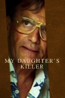 watch My Daughter's Killer Movie online free in hd on MovieMP4