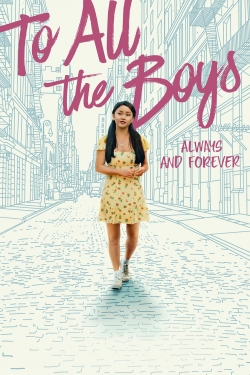 watch To All the Boys: Always and Forever Movie online free in hd on MovieMP4
