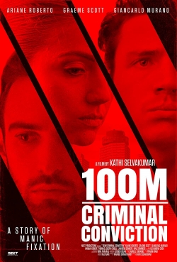 watch 100m Criminal Conviction Movie online free in hd on MovieMP4