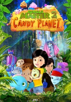 watch Jungle Master 2: Candy Planet Movie online free in hd on MovieMP4