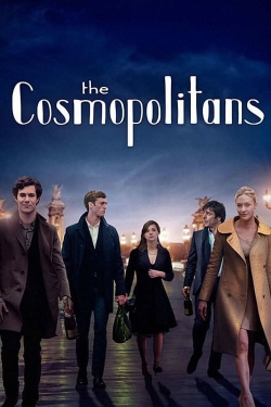watch The Cosmopolitans Movie online free in hd on MovieMP4