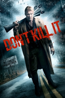watch Don't Kill It Movie online free in hd on MovieMP4