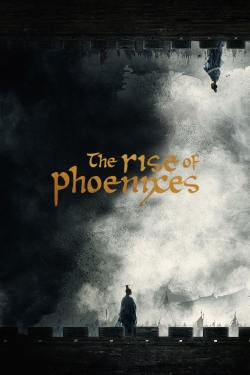 watch The Rise of Phoenixes Movie online free in hd on MovieMP4