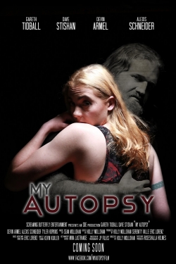watch My Autopsy Movie online free in hd on MovieMP4