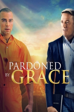 watch Pardoned by Grace Movie online free in hd on MovieMP4