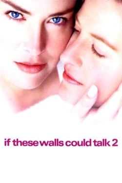 watch If These Walls Could Talk 2 Movie online free in hd on MovieMP4