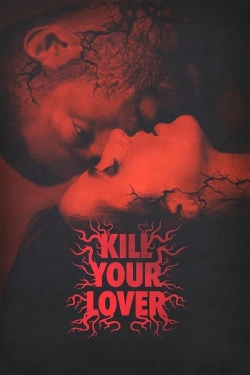 watch Kill Your Lover Movie online free in hd on MovieMP4