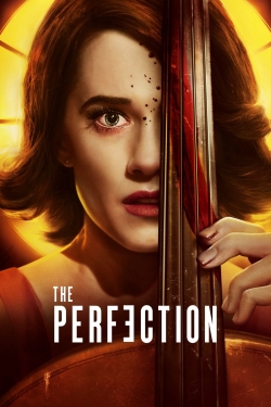 watch The Perfection Movie online free in hd on MovieMP4