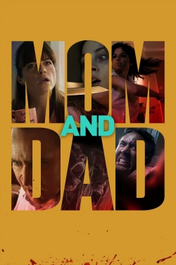 watch Mom and Dad Movie online free in hd on MovieMP4