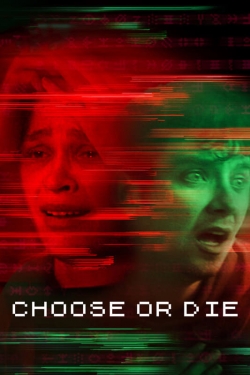 watch Choose or Die Movie online free in hd on MovieMP4
