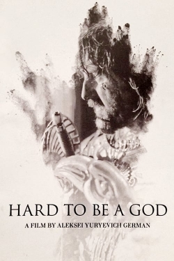 watch Hard to Be a God Movie online free in hd on MovieMP4