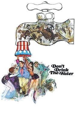 watch Don't Drink the Water Movie online free in hd on MovieMP4
