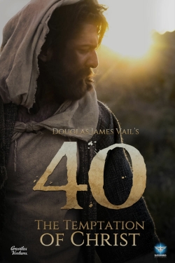 watch 40: The Temptation of Christ Movie online free in hd on MovieMP4