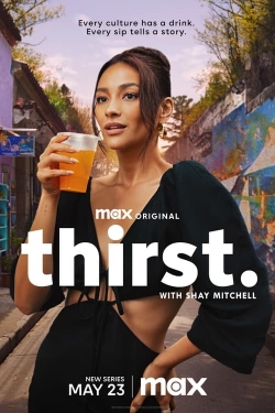 watch Thirst with Shay Mitchell Movie online free in hd on MovieMP4