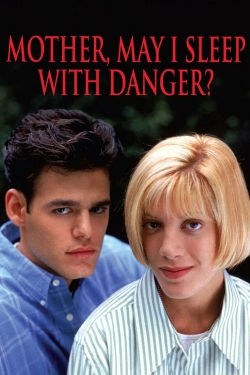 watch Mother, May I Sleep with Danger? Movie online free in hd on MovieMP4