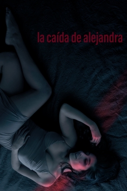 watch The Fall of Alejandra Movie online free in hd on MovieMP4