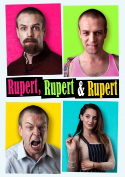 watch Rupert, Rupert & Rupert Movie online free in hd on MovieMP4