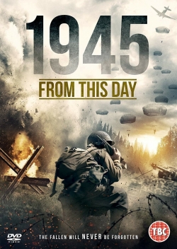 watch 1945 From This Day Movie online free in hd on MovieMP4